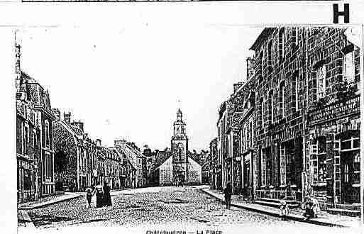 Ville de CHATELAUDREN Carte postale ancienne